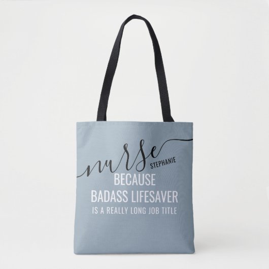 RN Nurse Abschluss weil Badass Lifesaver Tasche (Vorderseite)