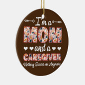 RN Nurse Ich bin eine Mama und ein Betreuer, nicht Keramik Ornament (Rechts)