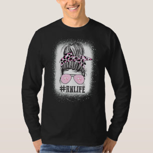 Rn Nurse Life Bleached Messy Registered Nurse Leo T-Shirt