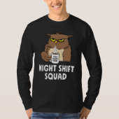 RN Nurse Night Shift Squad Funny Coffe Owl T-Shirt (Vorderseite)