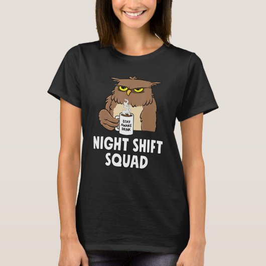 RN Nurse Night Shift Squad Funny Coffe Owl T-Shirt (Vorderseite)