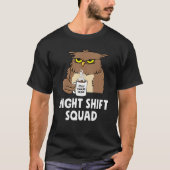 RN Nurse Night Shift Squad Funny Coffe Owl T-Shirt (Vorderseite)