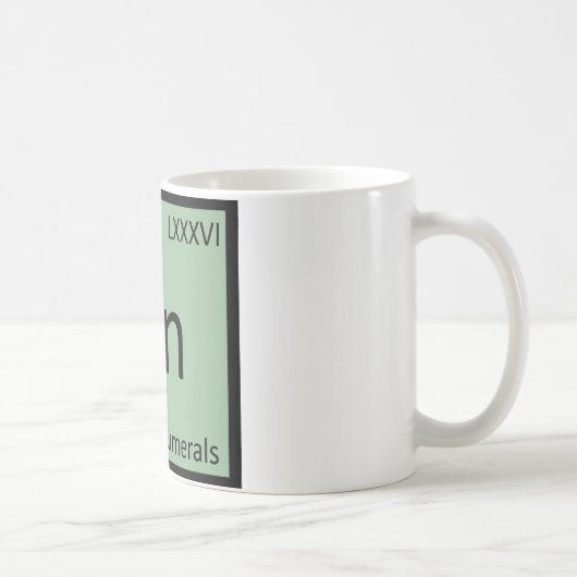 Rn - Roman Numerals Chemistry Periodic Table Kaffeetasse (Rechts)