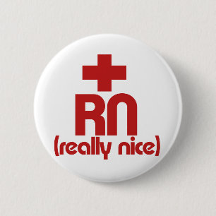 RN Wirklich Nice Nurse Abschluss Button