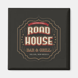 Road House Bar & Grill Sunshine Vicram Magnet