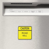 Road Kill Grill Magnet (In Situ (Geschirrspüler))