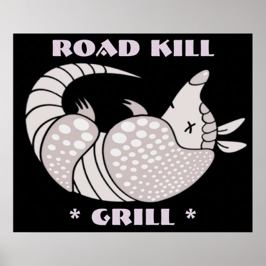 Road Kill Grill Poster Print (Vorne)