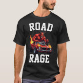 ROAD RAGE AMERICAN MUSCLE AUTO T-Shirt (Vorderseite)