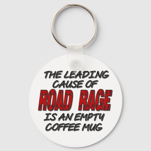 Road Rage Coffee Spaß Schlüsselkette Schlüsselanhänger (Vorderseite)