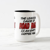 Road Rage Coffee Spaß Zweifarbige Tasse (VorderseiteRechts)