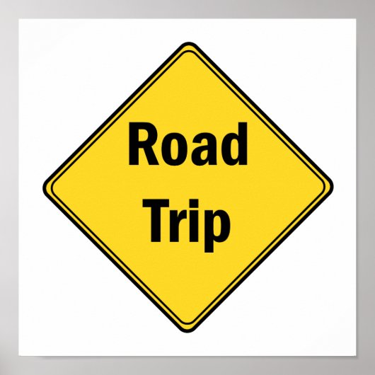 Road Sign- Road Trip Poster (Vorne)