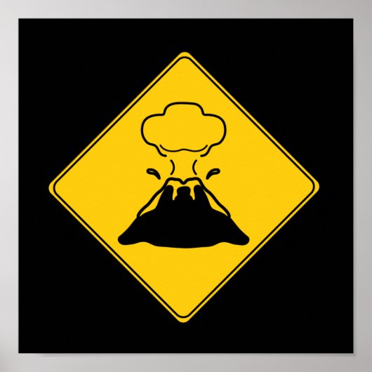 Road Sign- Volcano Poster (Vorne)