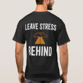 Road Therapy Leave Stress Behind T-Shirt (Rückseite)