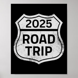 Road Trip 2025 Sign Family Matching Group Urlaub Poster