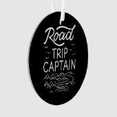 Road Trip Captain I Ornament (Vorderseite)