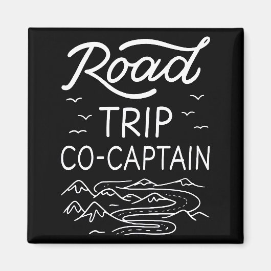 Road Trip Co-Captain I Magnet (Vorne)