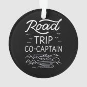 Road Trip Co-Captain I Ornament (Rückseite)