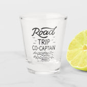 Road Trip Co-Captain I Schnapsglas (Vorderseite)