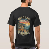 Road Trip Nomad Van Life T-Shirt (Rückseite)
