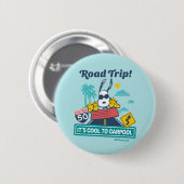 Road Trippin | Erdnüsse Es ist Cool zu Carpool Button (Vorne & Hinten)