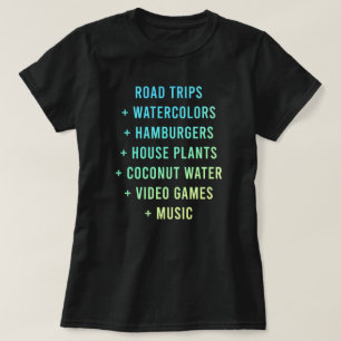 "Road Trips + Watercolor + Hamburgers" T-Shirt