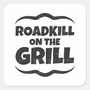 Roadkill auf dem Grill - GRILLEN Party lustig Quadratischer Aufkleber