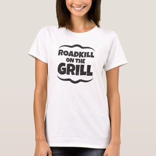 Roadkill auf dem Grill - GRILLEN Party lustig T-Shirt (Vorderseite)