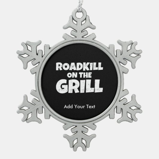 Roadkill auf dem Grill - lustiges GRILLEN Party Schneeflocken Zinn-Ornament (Vorderseite)