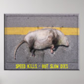 Roadkill Motivierend Poster (Vorne)