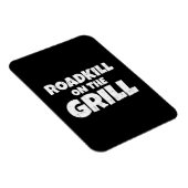 Roadkill on Grill - GRILLEN Party Funny Magnet (Rechte Seite)