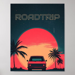Roadtrip Retro Neon Poster