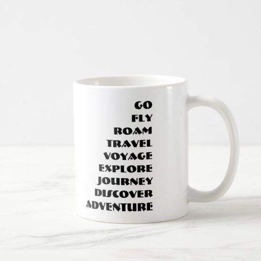ROAM, REISE, REISE, REISE, ERLEBEN, REISE, ENTDECK KAFFEETASSE (Rechts)
