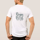 Roam und Relish Tri-Blend Shirt (Rückseite)