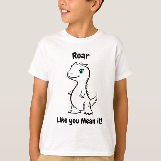 Roar like you Gemein It Dinosaur - Playful Dino T-Shirt (Vorderseite)