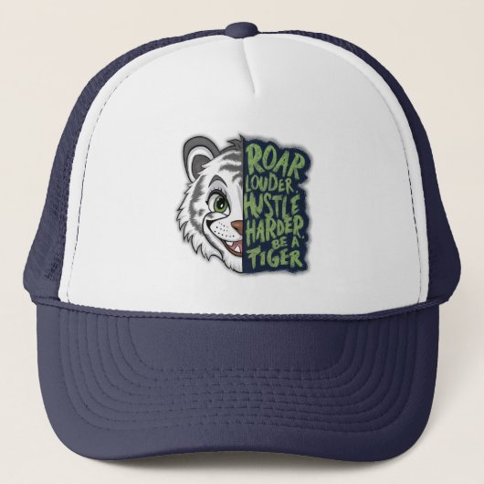 Roar Louder, Hustle Harder, Tiger | Truckerkappe (Vorderseite)