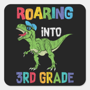 Roaring 3. Klasse Back School T rex Dinosaur Kinde Quadratischer Aufkleber