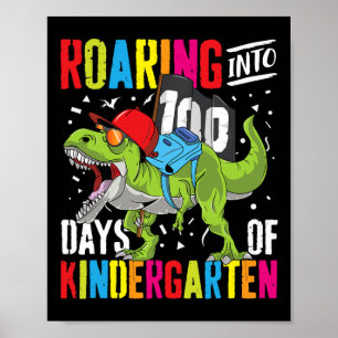 Roaring in 100 Tage Kindergarten Spaß T Rex Dinos Poster