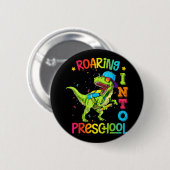 Roaring in der Vorschule Dinosaurier Lehrer Pre K Button (Vorne & Hinten)