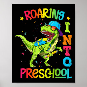 Roaring in der Vorschule Dinosaurier Lehrer Pre K Poster
