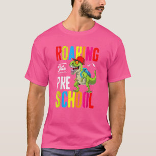 Roaring in der Vorschule Dinosaurier Lehrer Pre K  T-Shirt