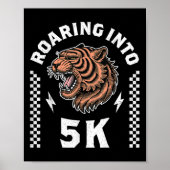 Roaring Into 5k Tiger Back To School Kid Im Ready Poster (Vorne)