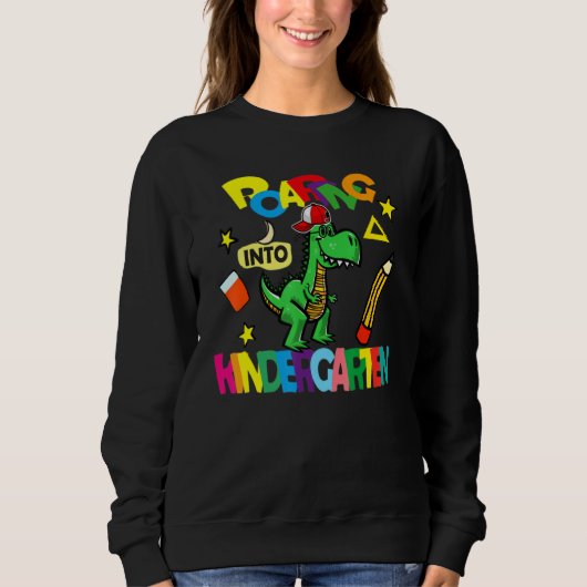 Roaring Into Kindergarten Dinosaur Back To School  Sweatshirt (Vorderseite)