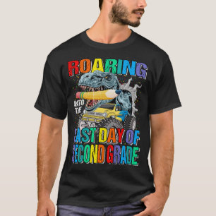 Roaring Into The Last Day Of Second Grade Monster  T-Shirt