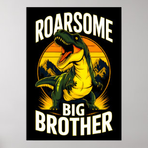 Roarsome Dinosaur Big Brother Poster