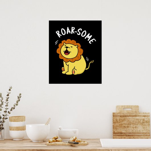Roarsome Funny Roaring Lion Pun Dark BG Poster (Küche)