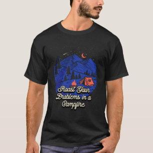 Roast Probleme in einem Campfire Positivkataloge C T-Shirt