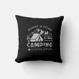 Roast & Roam-A Camping KaffeeAffäre Design Kissen