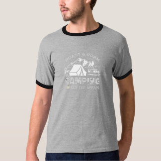 Roast & Roam-A Camping KaffeeAffäre Design T-Shirt
