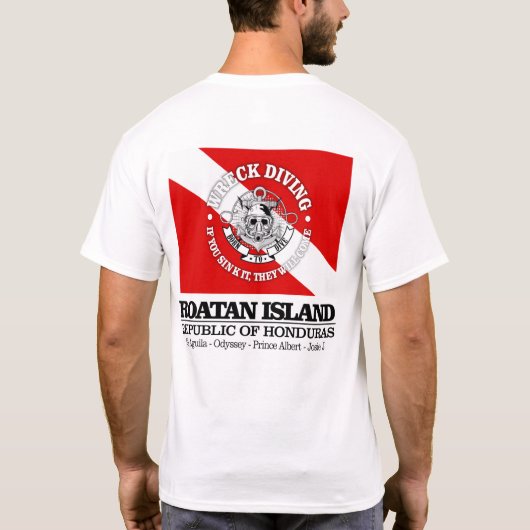Roatan Island (Wrack diving) T-Shirt (Rückseite)