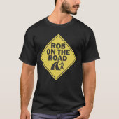 Rob auf dem Straßen-T - Shirt (Vorderseite)